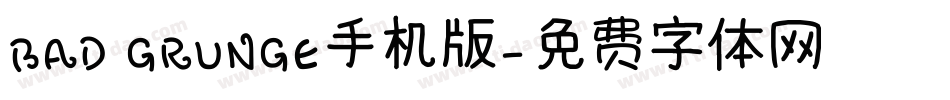 BAD GRUNGE手机版字体转换